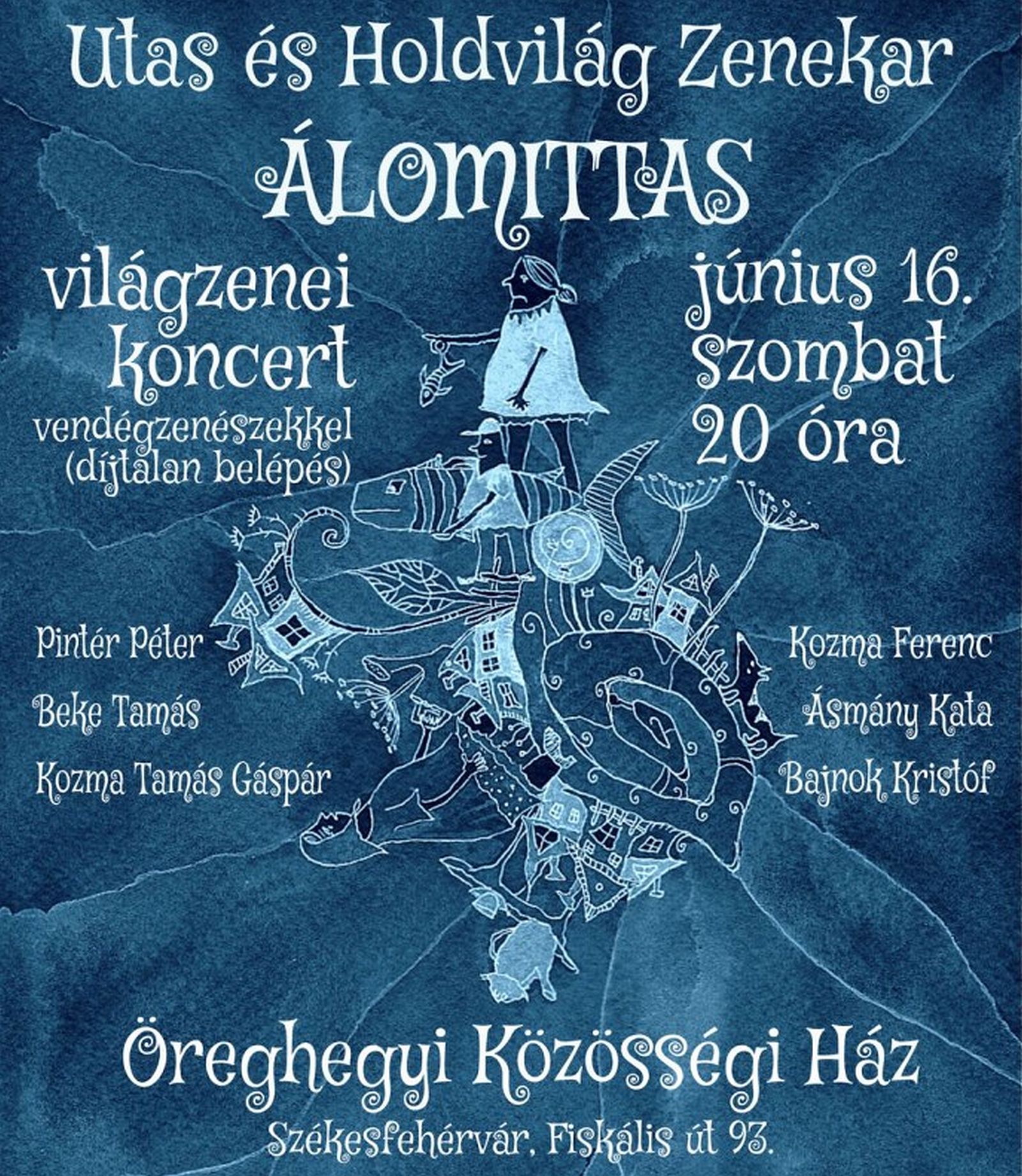 Álomittas - az Utas és Holdvilág Zenekar koncertezik az Öreghegyi Közösségi Házban